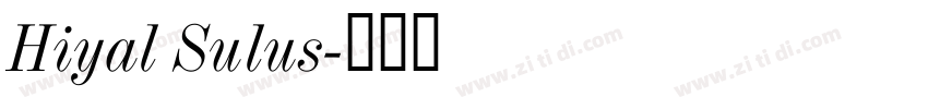 Hiyal Sulus字体转换